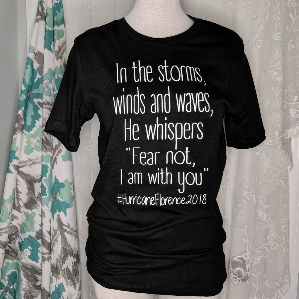 NWOT Hurricane Florence Fear Not Tee